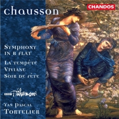 Chausson - Symphony In B Flat / La Tempet
