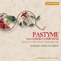 Various - Pastyme With Good Companye