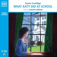 Susan Coolidge - What Katy Did At School