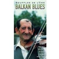 Blandade Artister - Balkan Blues-Souffles De L'âme i gruppen CD / Worldmusic/ Folkmusik hos Bengans Skivbutik AB (2015833)