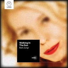 Jungr Barb - Walking In The Sun