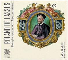 Lassus - Biographie Musicale Vol. I
