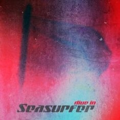 Seasurfer - Dive In i gruppen CD / Rock hos Bengans Skivbutik AB (2016299)