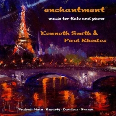 Poulenc/Franck/Hahn - Enchantment