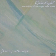 Various Composers - Rainlight-Evocations Of Water