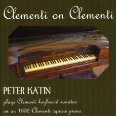 Clementimuzio - Clementi On Clementi-Piano Sonatas