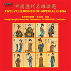 Various - 12 Heroines Of Imperial China