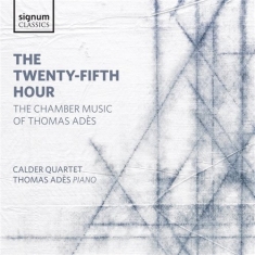 Adès Thomas - The Twenty-Fifth Hour