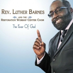 Barnes Reverend Luther - Favor Of God