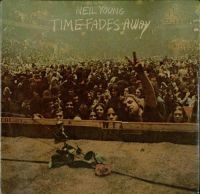 NEIL YOUNG - TIME FADES AWAY (VINYL)