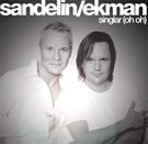 Sandelin/Ekman - Singlar (Oh Oh)