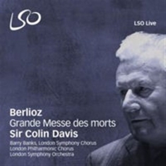 Berlioz - Grande Messe Des Morts