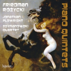 Friedman / Rózycki - Piano Quintets