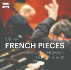 Debussy / Fauré / Saint-Saëns - More French Pieces