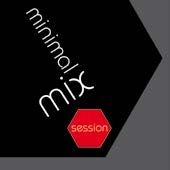 Blandade Artister - Minimal Mix Session i gruppen CD / Dans/Techno hos Bengans Skivbutik AB (2038833)