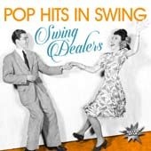 Swing Dealers - Pop Hits In Swing i gruppen CD / Jazz hos Bengans Skivbutik AB (2040032)