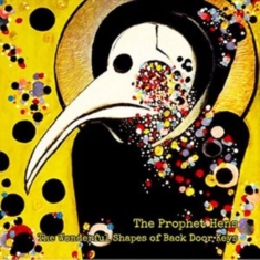 Prophet Hens - Wonderful Shapes Of Back Door Keys