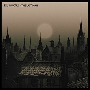 Sol Invictus - Last Man The