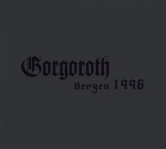 Gorgoroth - Live Bergen 1996