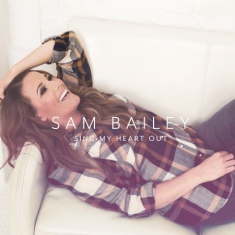 Bailey Sam - Sing My Heart Out