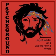 Psycheground Group - Psychedelic And Underground Music