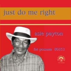 Payton Asie - Just Do Me Right