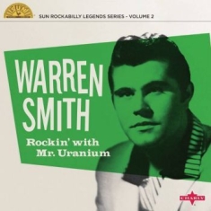 Smith Warren - Rockin' With Mr Uranium (10")