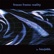 Haujobb - Freeze Frame Reality (Grey Vinyl) i gruppen VINYL / Rock hos Bengans Skivbutik AB (2060639)