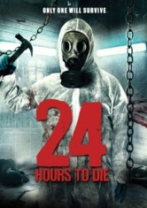 24 Hours To Die - Film i gruppen ÖVRIGT / Musik-DVD & Bluray hos Bengans Skivbutik AB (2060742)