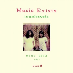 Tenniscoats - Music Exists Disc 2