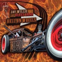 Jay Willie Blues Band - Hell On Wheels i gruppen ÖVRIGT / Övrigt / aub hos Bengans Skivbutik AB (2060803)
