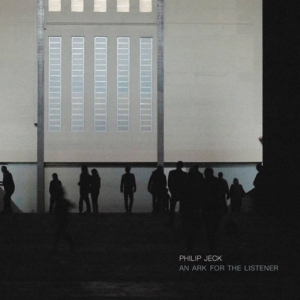 Jeck Philip - An Ark For The Listener