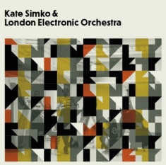 Simko Kate & London Electronic Orch - Kate Simko & London Electronic Orch