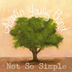 Young Austin - Not So Simple