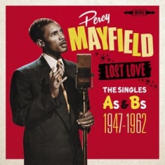 Mayfield Percy - Lost Love - Singles As & Bs 47-62
