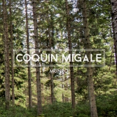 Coquin Migale - Munro