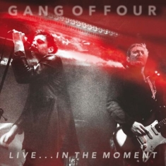 Gang Of Four - Live..In The Moment (Cd+Dvd)