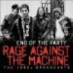 Rage Against The Machine - End Of The Party (2 Live Broadcasts i gruppen KAMPANJER / BlackFriday2020 hos Bengans Skivbutik AB (2070781)