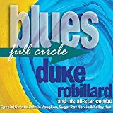 Duke Robillard And His All Star Co - Blues Full Circle i gruppen CD / Jazz/Blues hos Bengans Skivbutik AB (2071541)