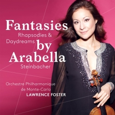 Steinbacher Arabella / Orchestre P - Fantasies, Rhapsodies & Daydreams