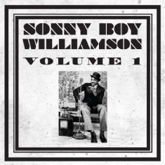 Williamson Sonny Boy - Volume 1