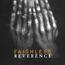 Faithless - Reverence + 2