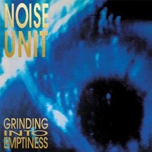 Noise Unit - Grinding Into Emtpiness (Blue Vinyl i gruppen ÖVRIGT / Övrigt / aub hos Bengans Skivbutik AB (2084159)