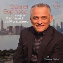 Espinosa Gabriel - Songs Of Bacharach And Manzanero i gruppen CD / Elektroniskt hos Bengans Skivbutik AB (2084237)
