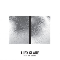 Alex Clare - Tail Of Lions