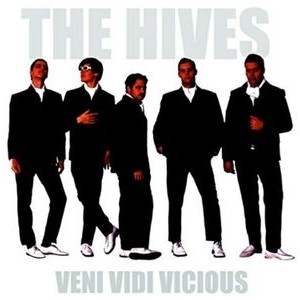 The Hives - Veni Vidi Vicious