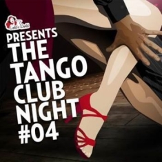V/A - Tango Club Night Vol. 4 - Tango Club Night Vol. 4 ( 2 Cd)