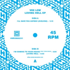 Vox Low - Loving Hell Ep