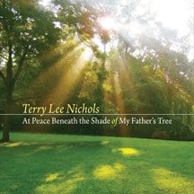 Nichols Terry Lee - At Peace Beneath The Shade Of My Fa i gruppen CD / Pop hos Bengans Skivbutik AB (2101911)