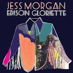 Morgan Jess - Edison Gloriette